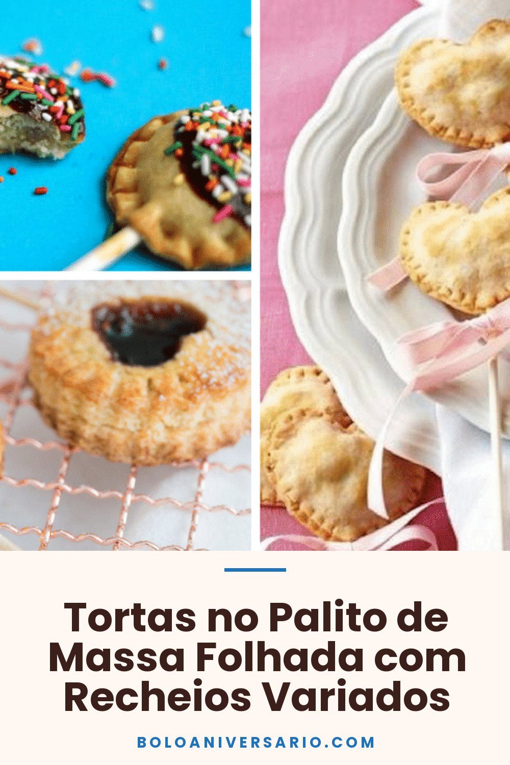 Tortas no Palito de Massa Folhada com Recheios Variados