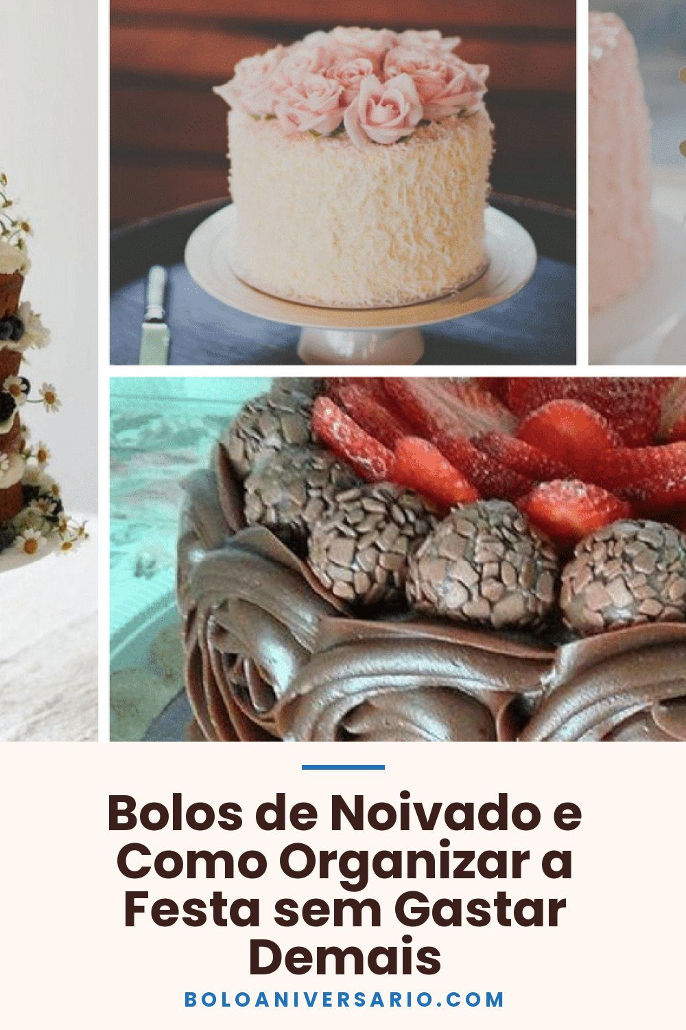 Bolos de Noivado e Como Organizar a Festa sem Gastar Demais