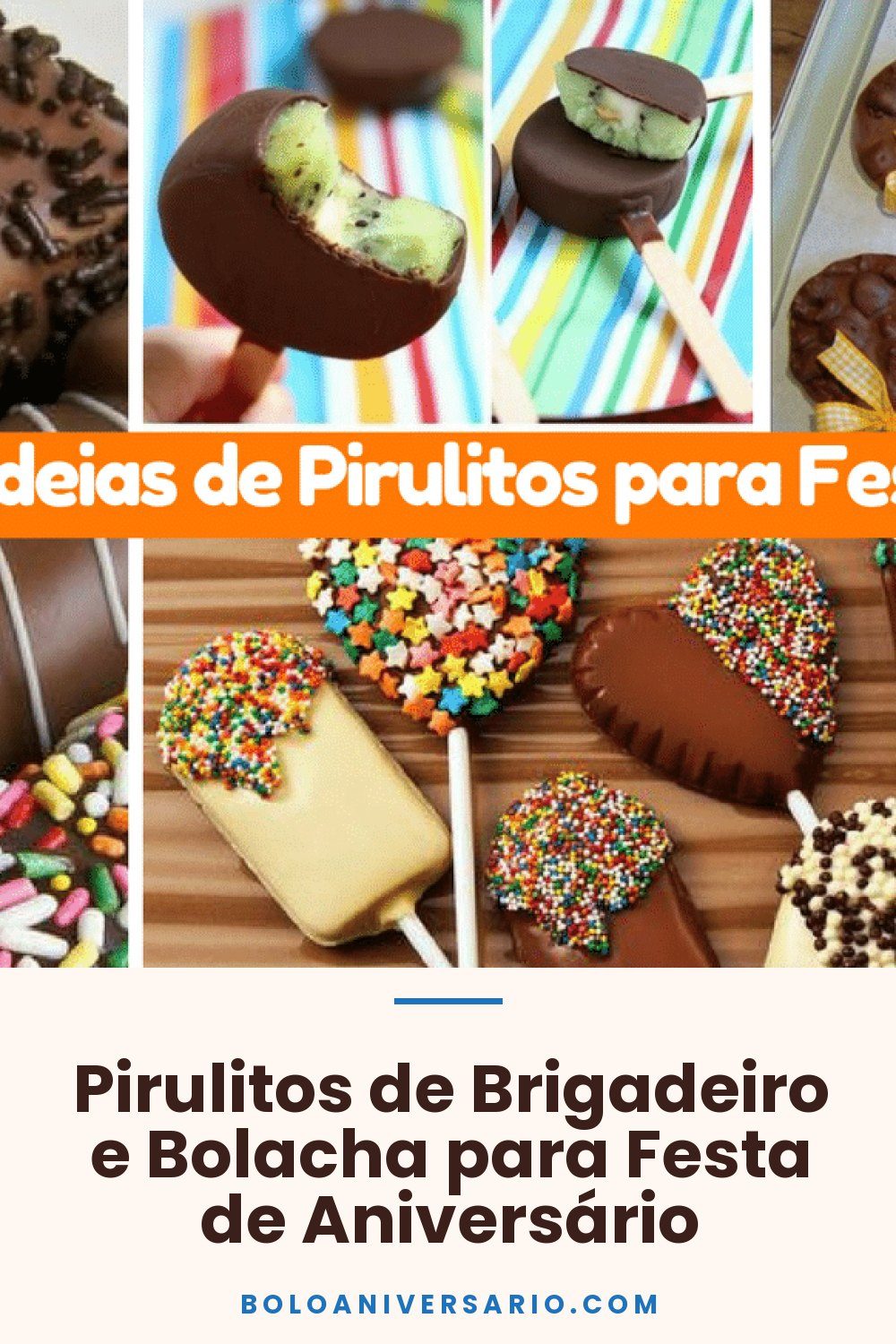 Pirulitos de Brigadeiro e Bolacha para Festa de Aniversário