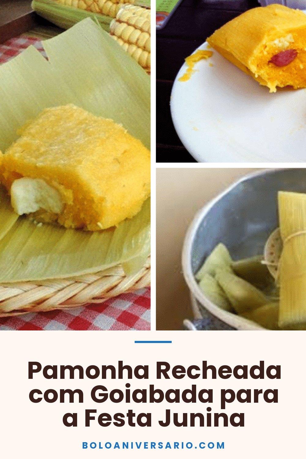 Pamonha Recheada com Goiabada para a Festa Junina