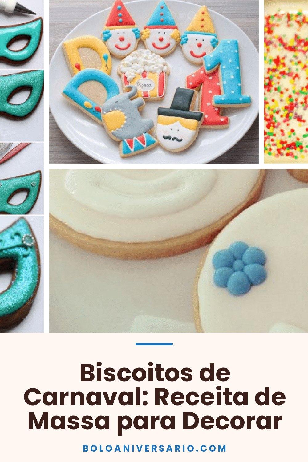 Biscoitos de Carnaval: Receita de Massa para Decorar