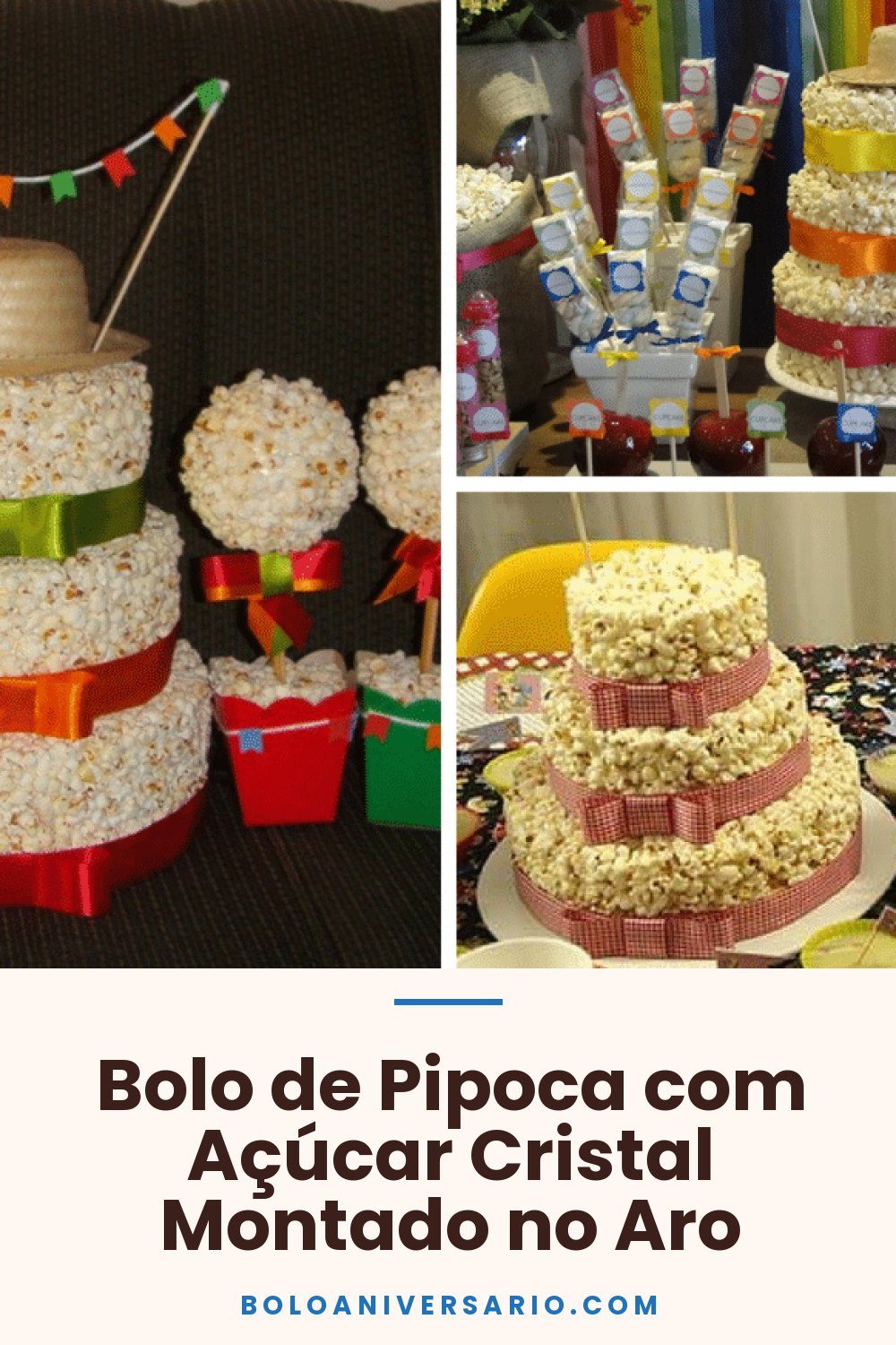 Bolo de Pipoca com Açúcar Cristal Montado no Aro