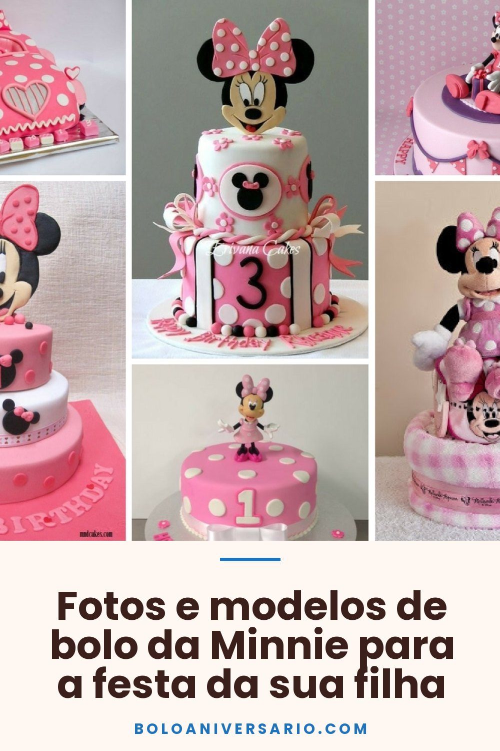 Fotos e modelos de bolo da Minnie para a festa da sua filha