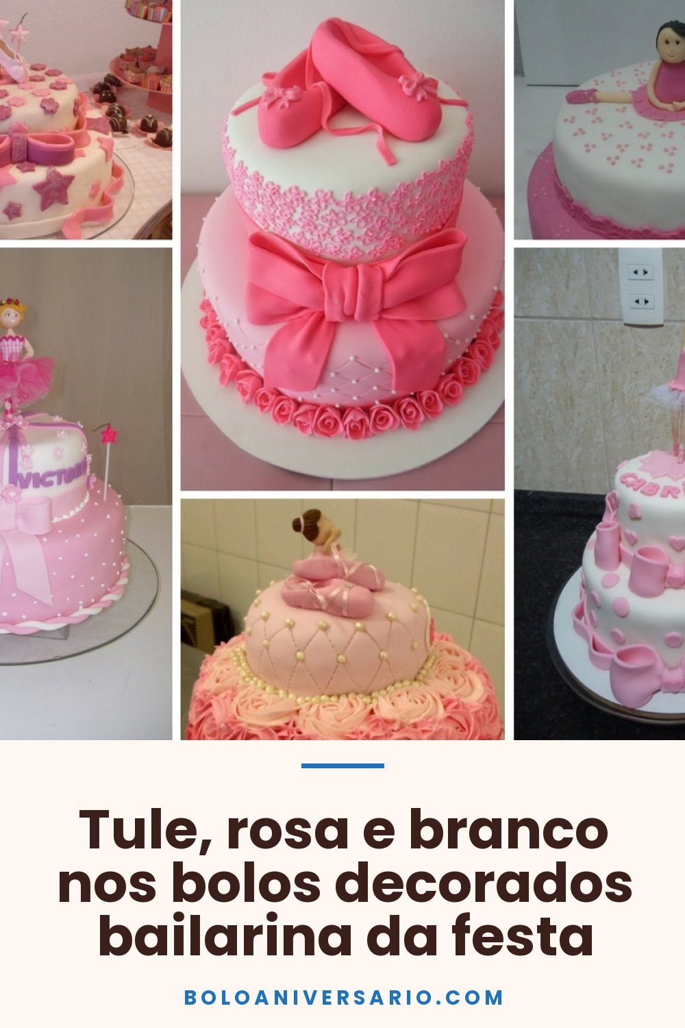 Tule, rosa e branco nos bolos decorados bailarina da festa