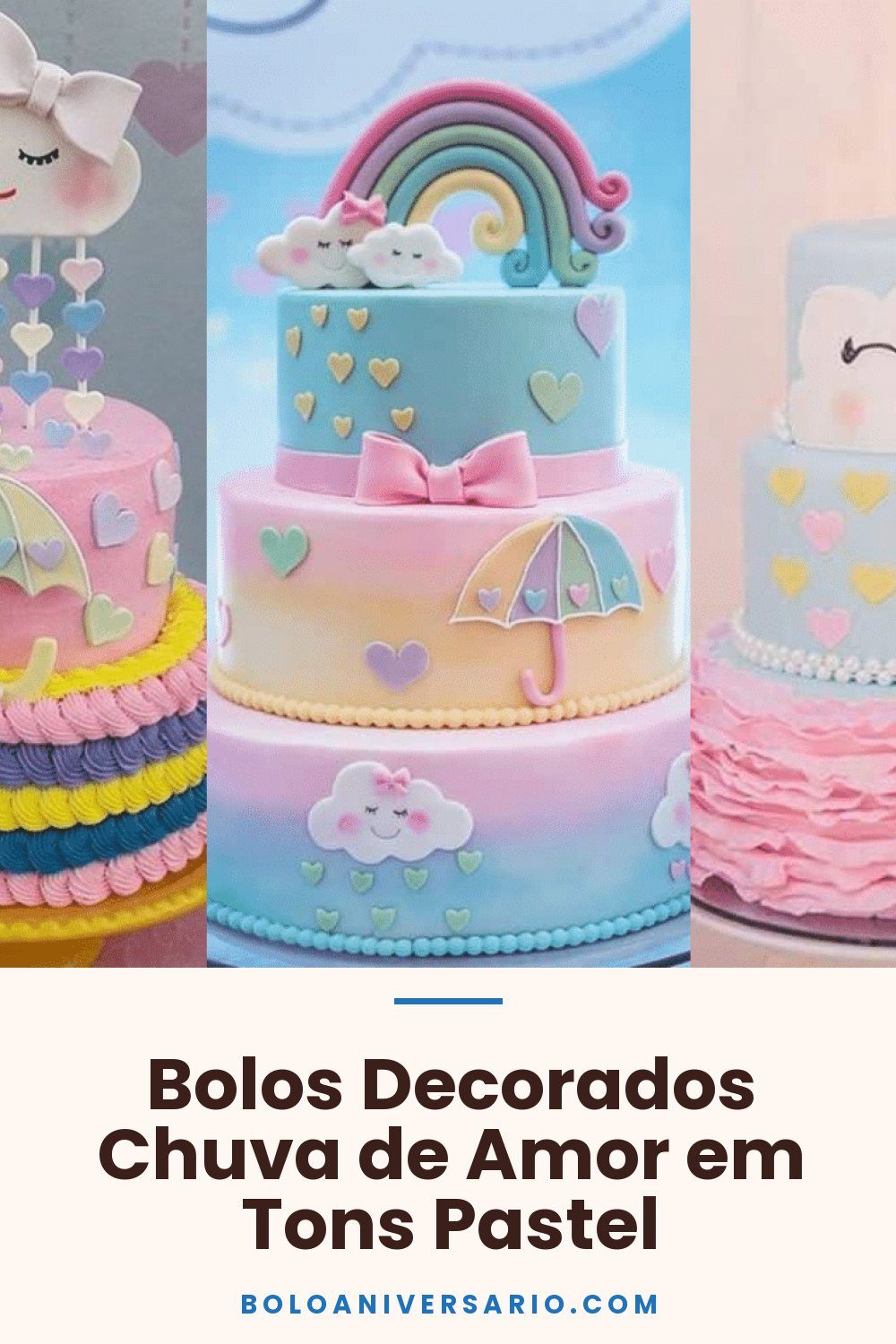 Bolos Decorados Chuva de Amor em Tons Pastel