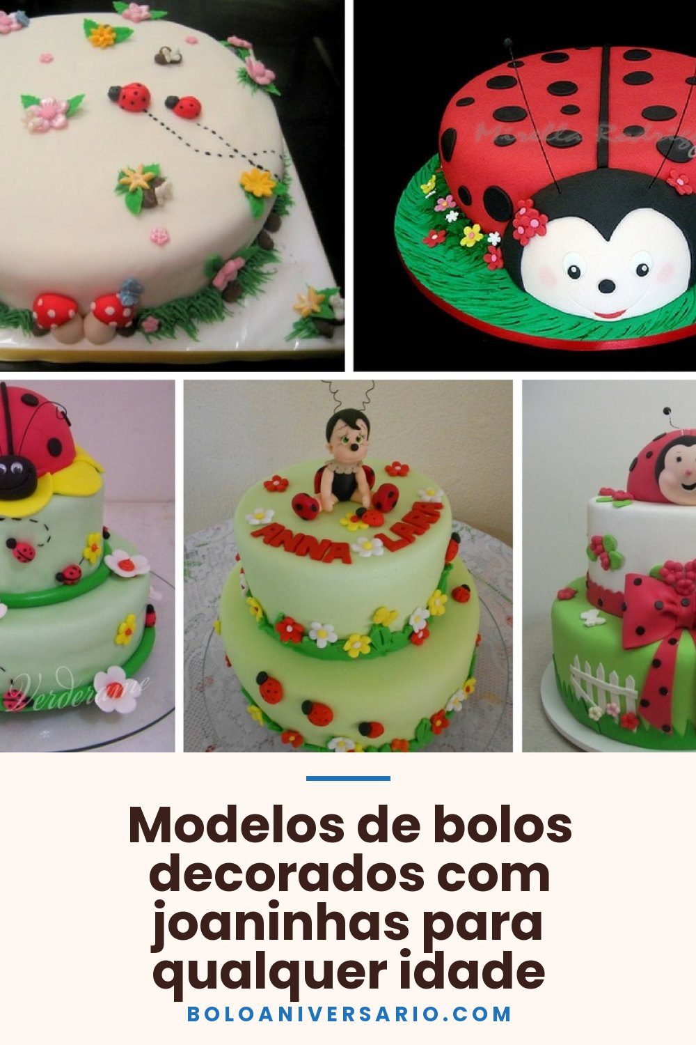 Modelos de bolos decorados com joaninhas para qualquer idade
