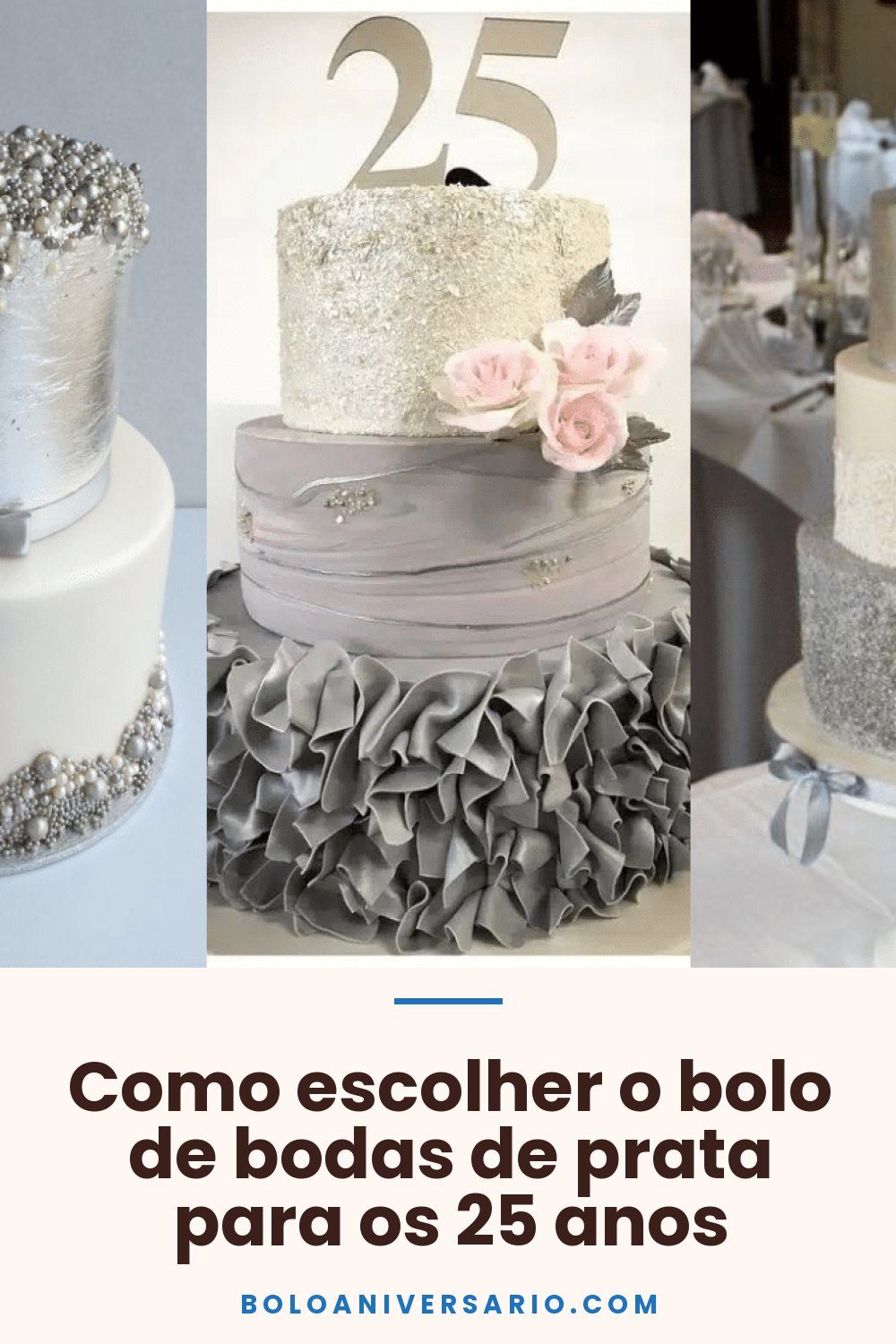 Como escolher o bolo de bodas de prata para os 25 anos