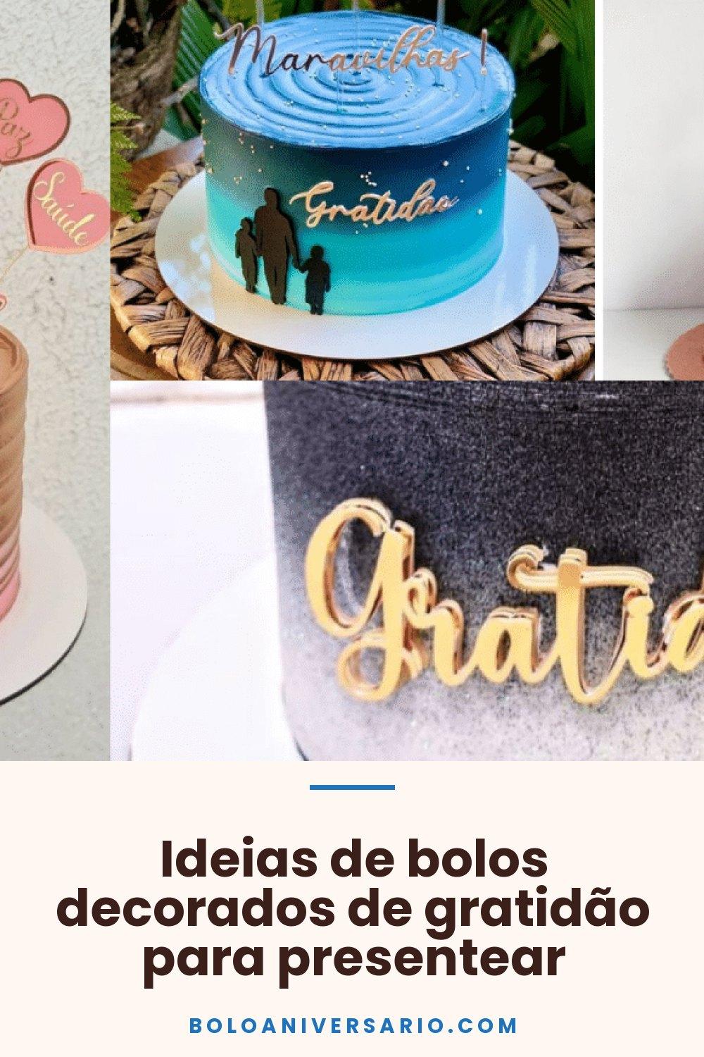 Ideias de bolos decorados de gratidão para presentear