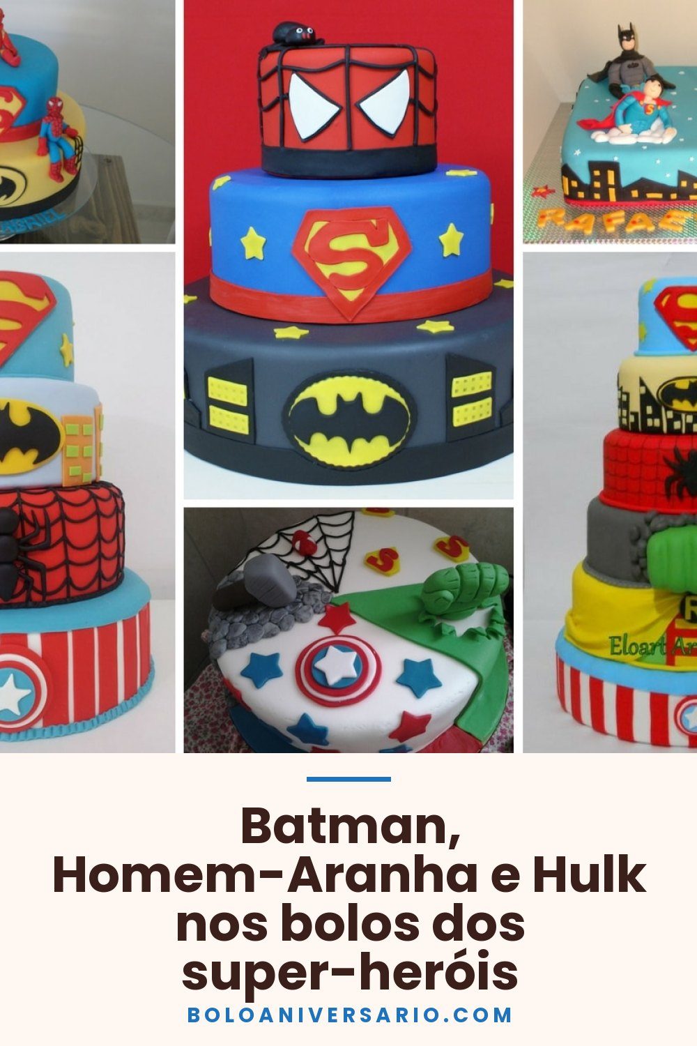 Batman, Homem-Aranha e Hulk nos bolos dos super-heróis