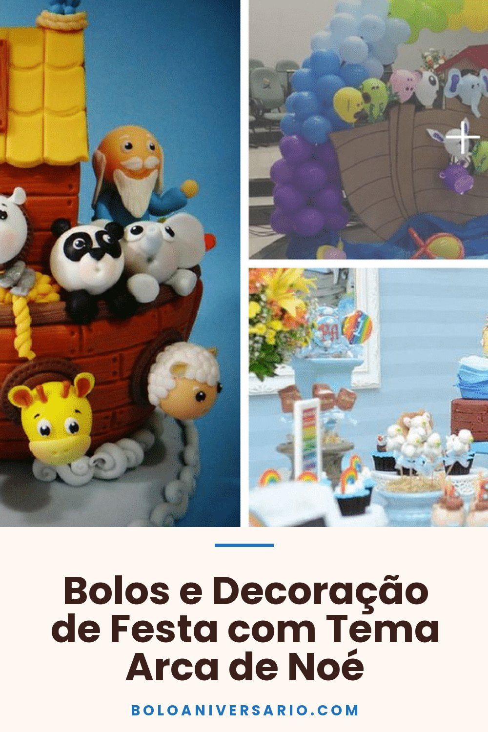 Bolos e Decoração de Festa com Tema Arca de Noé