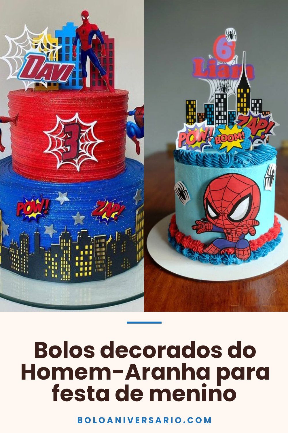 Bolos decorados do Homem-Aranha para festa de menino