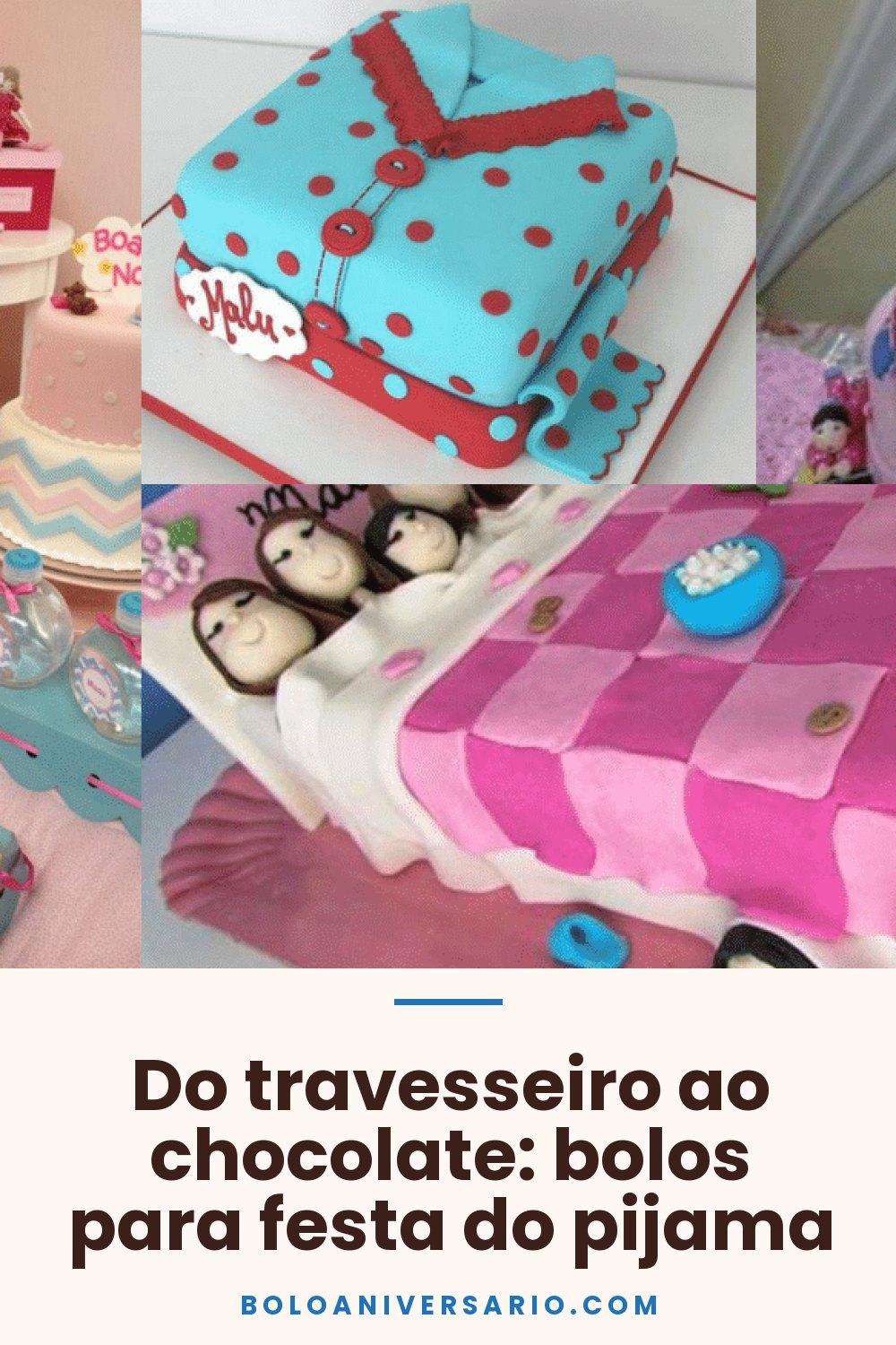 Do travesseiro ao chocolate: bolos para festa do pijama