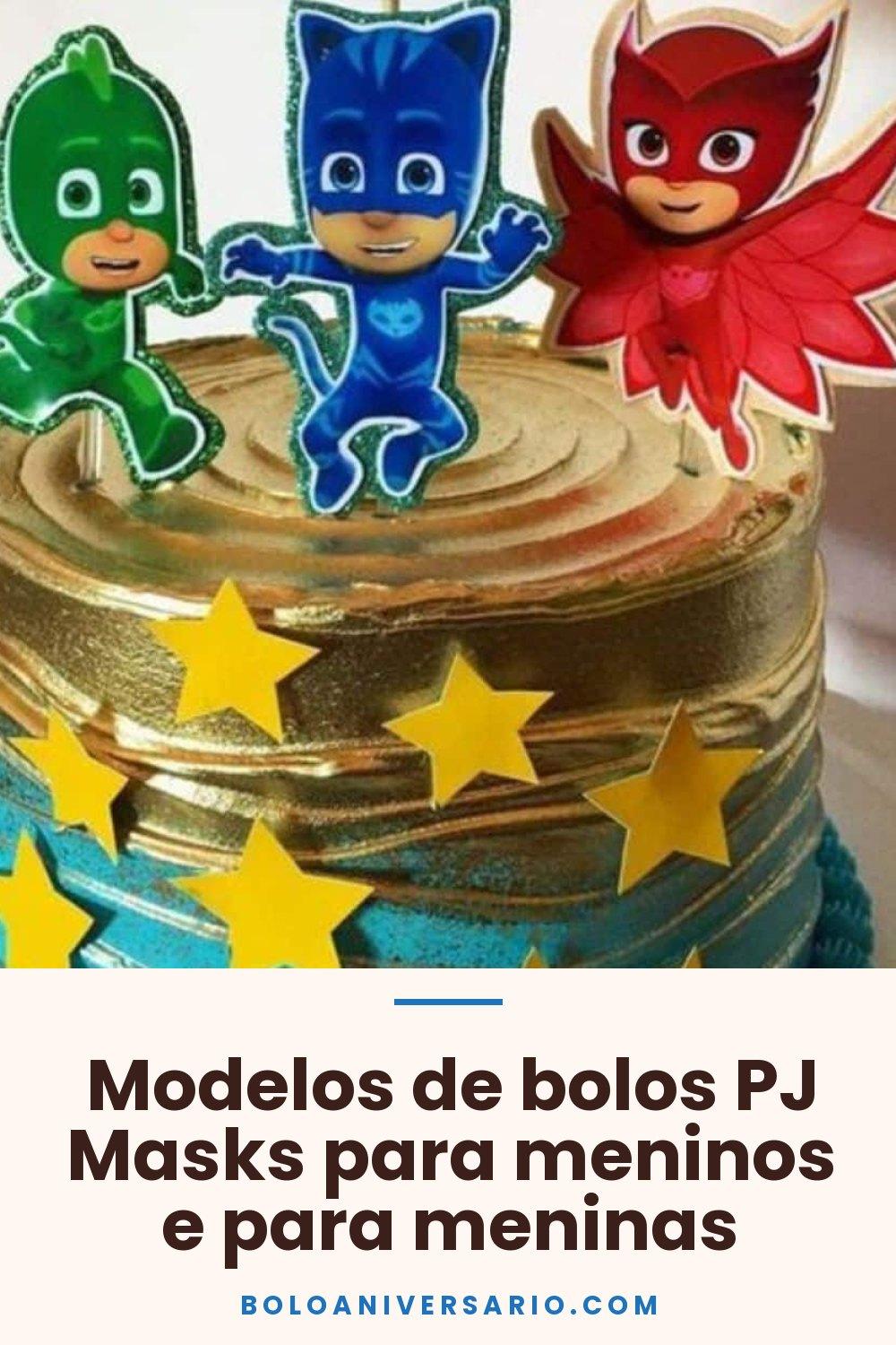 Modelos de bolos PJ Masks para meninos e para meninas