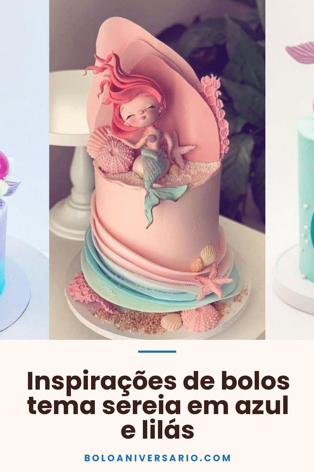Inspirações de bolos tema sereia em azul e lilás