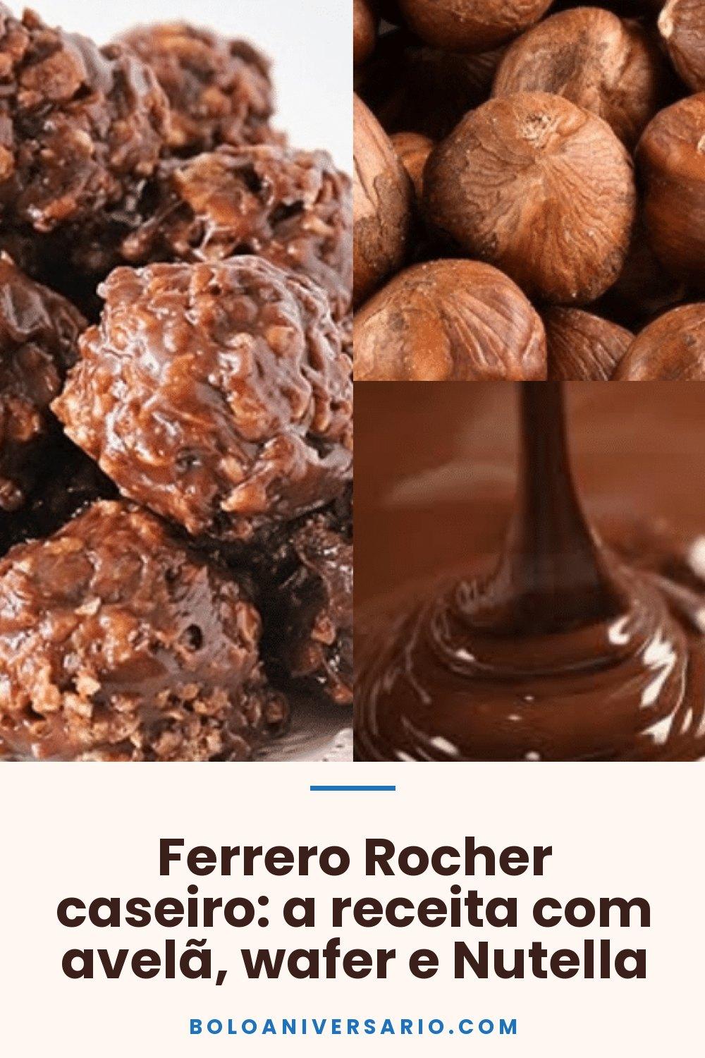 Ferrero Rocher caseiro: a receita com avelã, wafer e Nutella