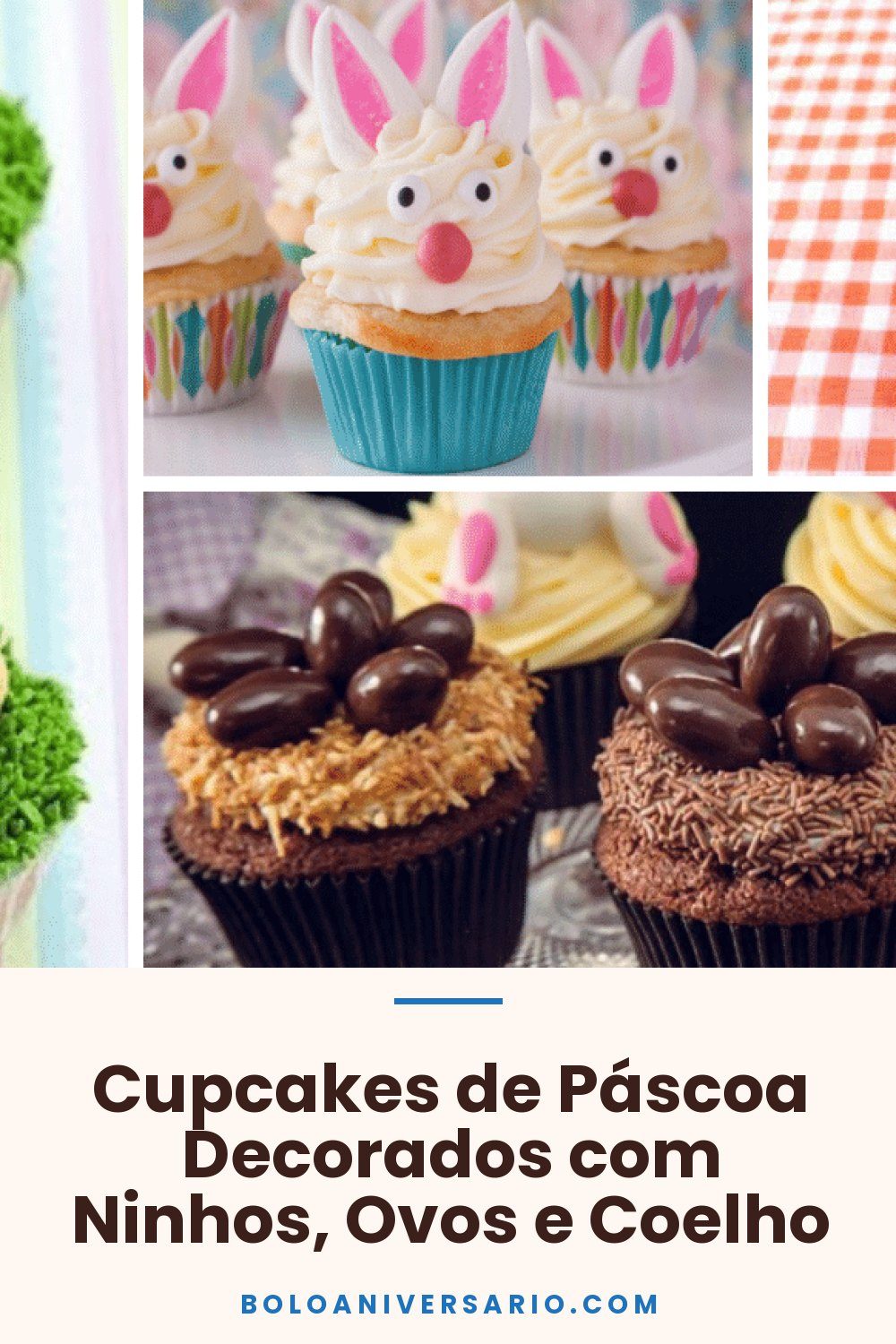 Cupcakes de Páscoa Decorados com Ninhos, Ovos e Coelho