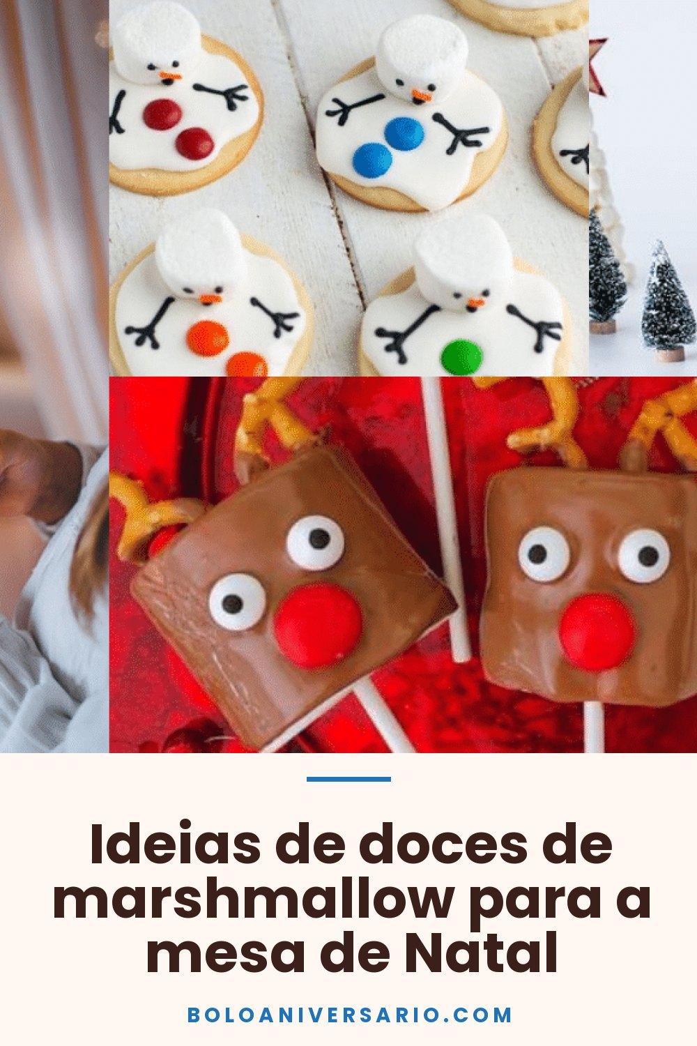 Ideias de doces de marshmallow para a mesa de Natal