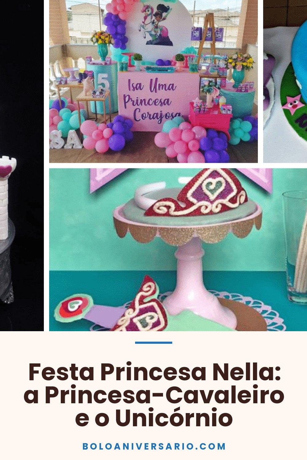 Festa Princesa Nella: a Princesa-Cavaleiro e o Unicórnio