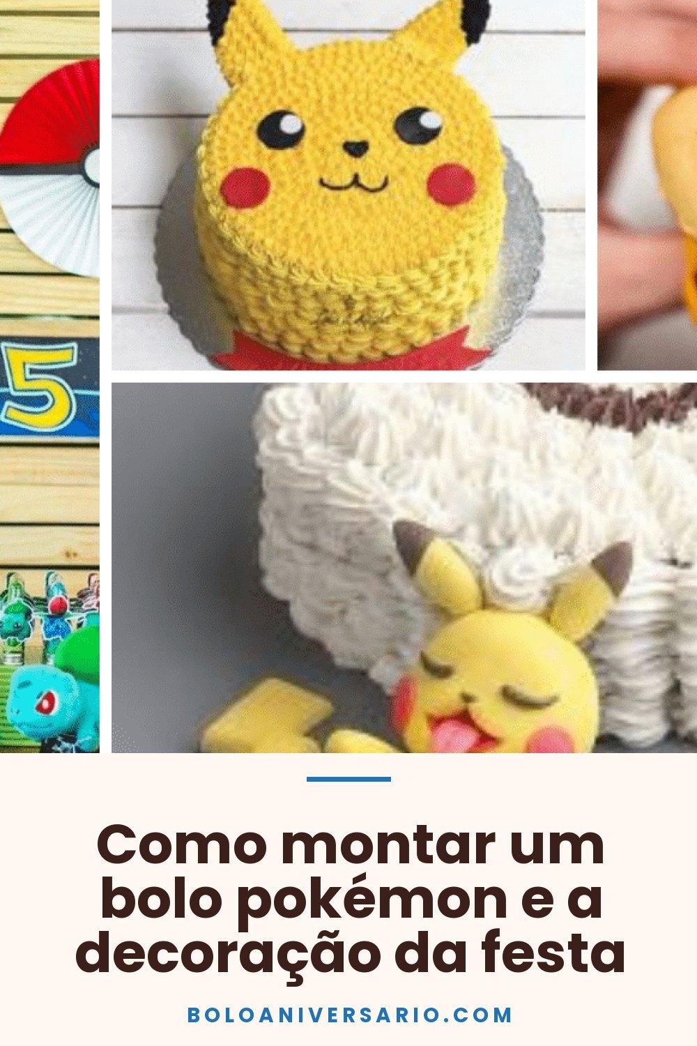 Como montar um bolo pokémon e a decoração da festa