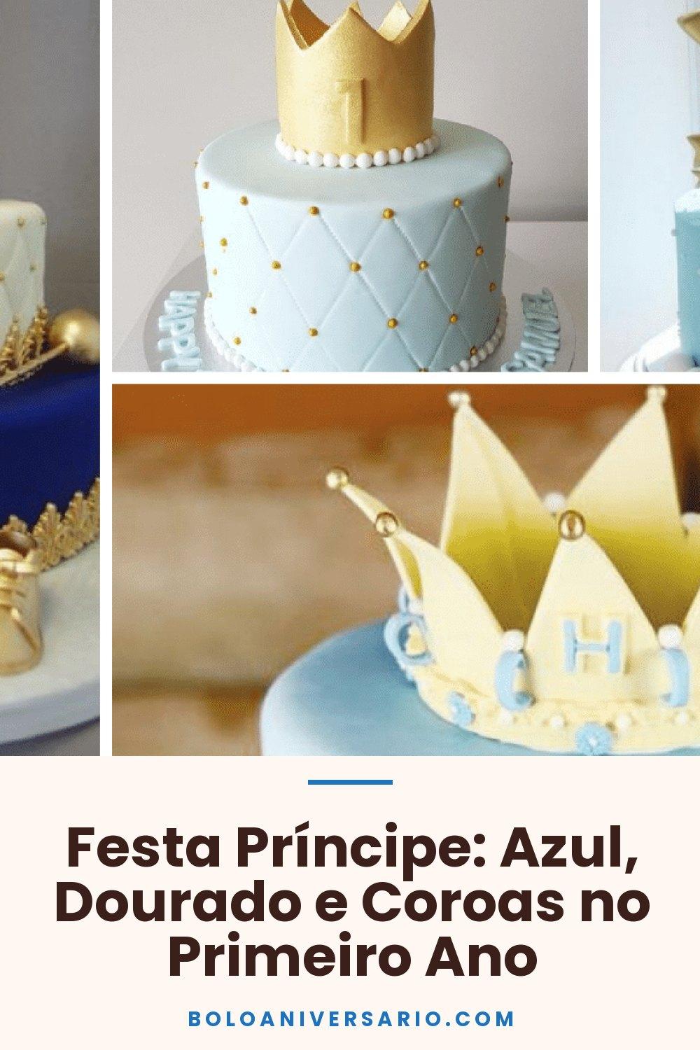 Festa Príncipe: Azul, Dourado e Coroas no Primeiro Ano