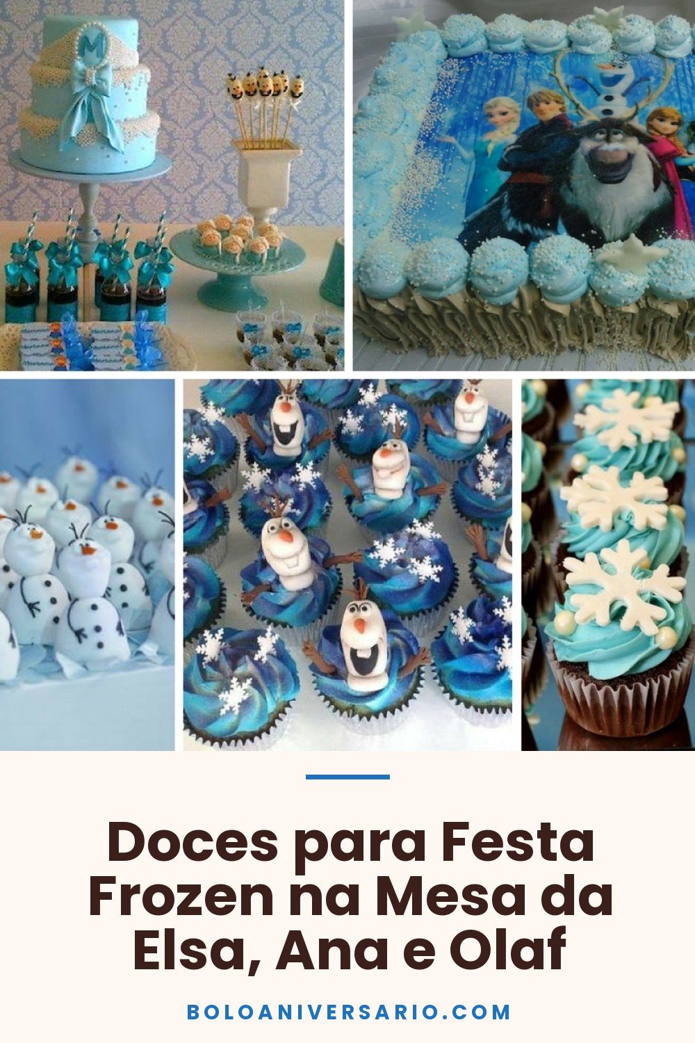 Doces para Festa Frozen na Mesa da Elsa, Ana e Olaf