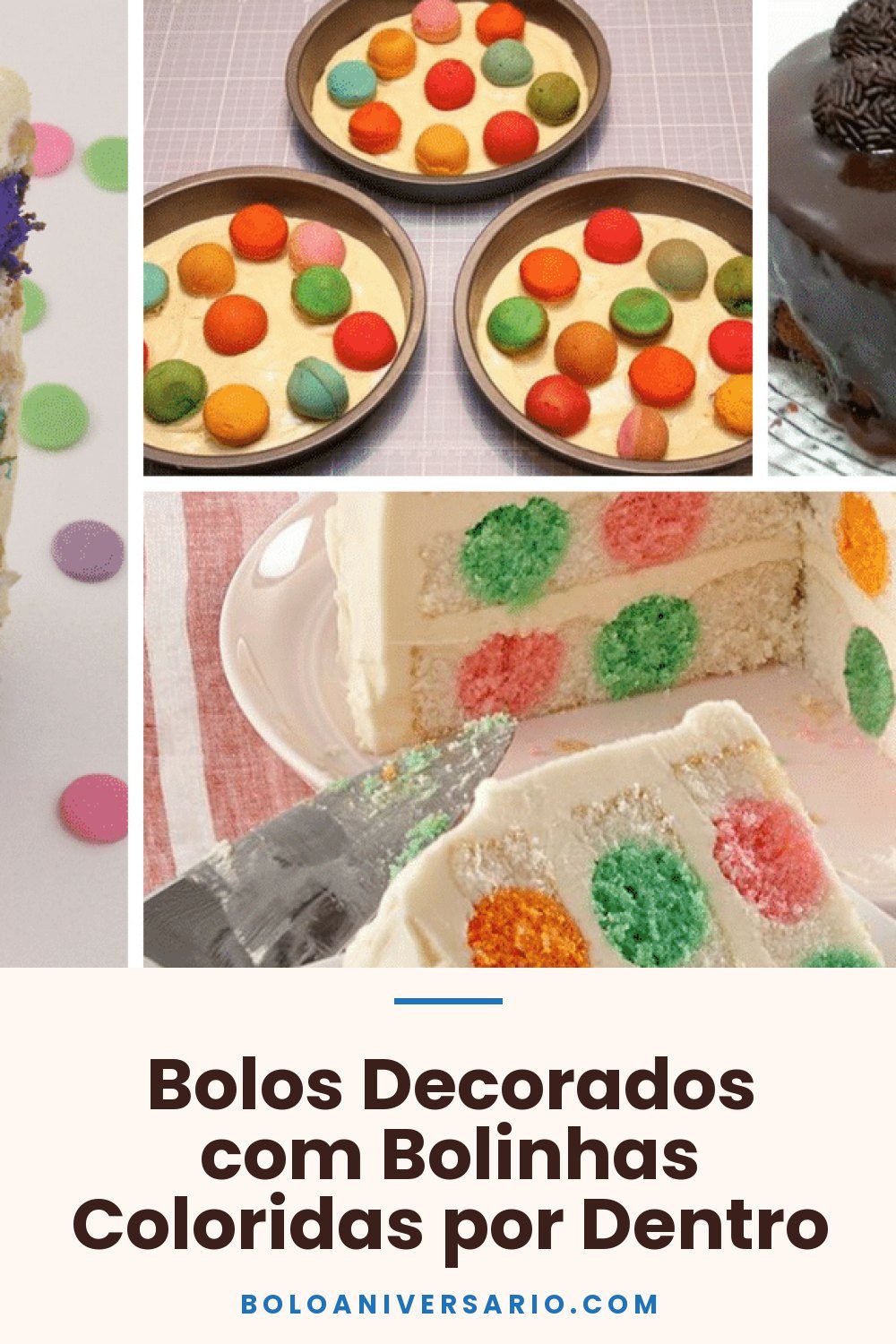 Bolos Decorados com Bolinhas Coloridas por Dentro