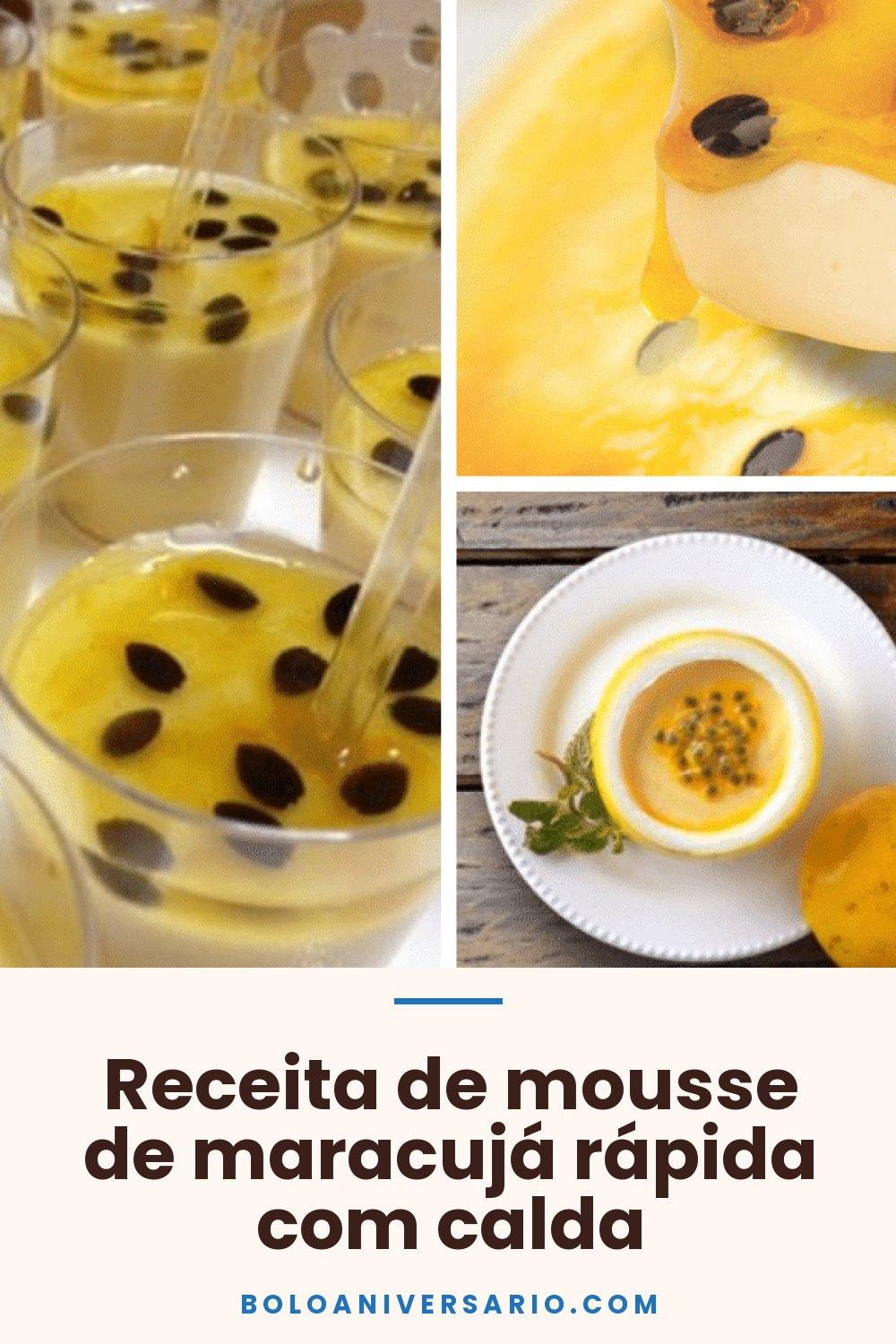 Receita de mousse de maracujá rápida com calda