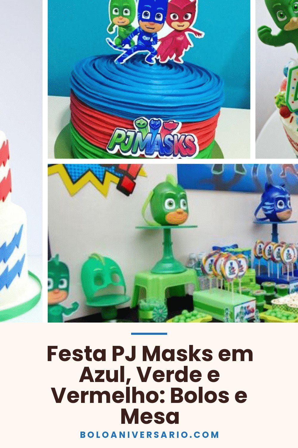 Festa PJ Masks em Azul, Verde e Vermelho: Bolos e Mesa