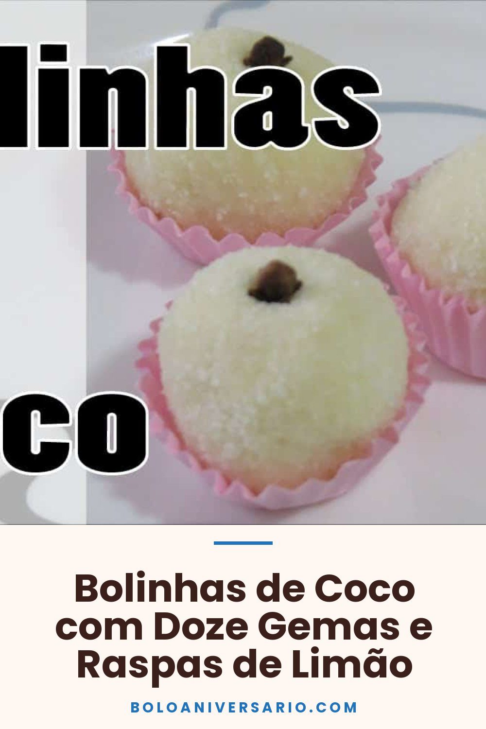 Bolinhas de Coco com Doze Gemas e Raspas de Limão
