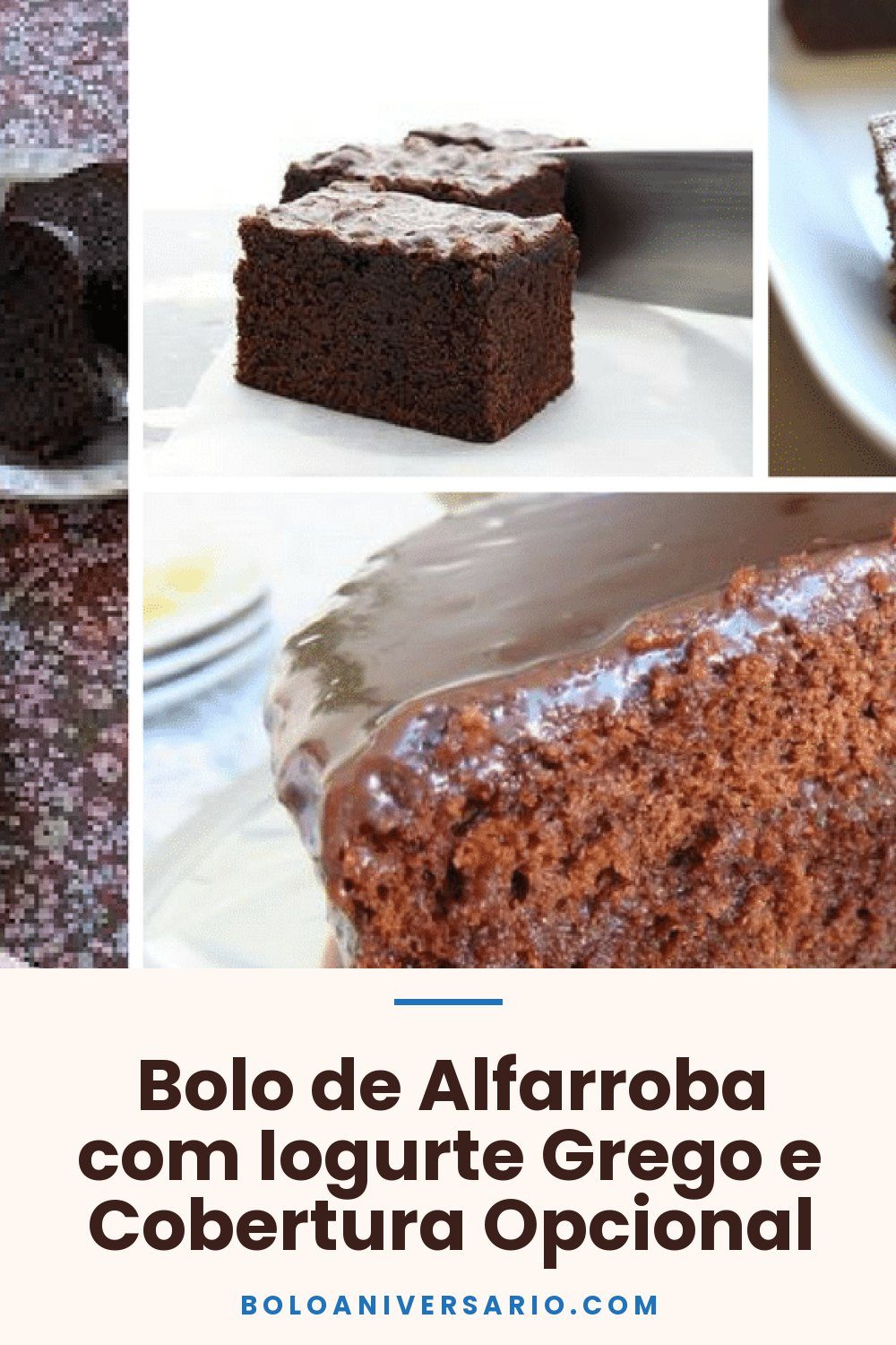 Bolo de Alfarroba com Iogurte Grego e Cobertura Opcional