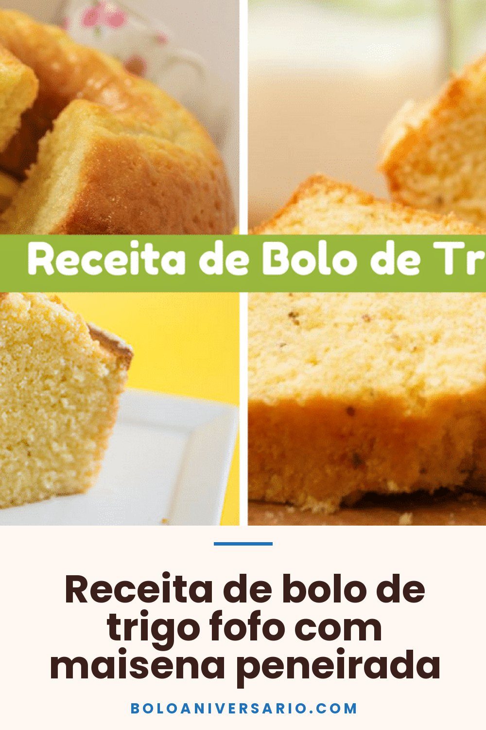 Receita de bolo de trigo fofo com maisena peneirada