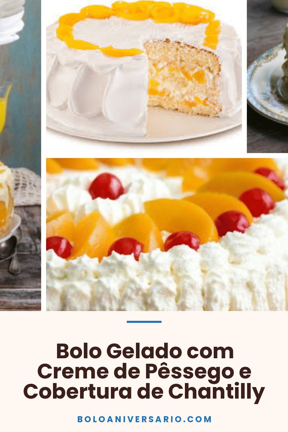 Bolo Gelado com Creme de Pêssego e Cobertura de Chantilly