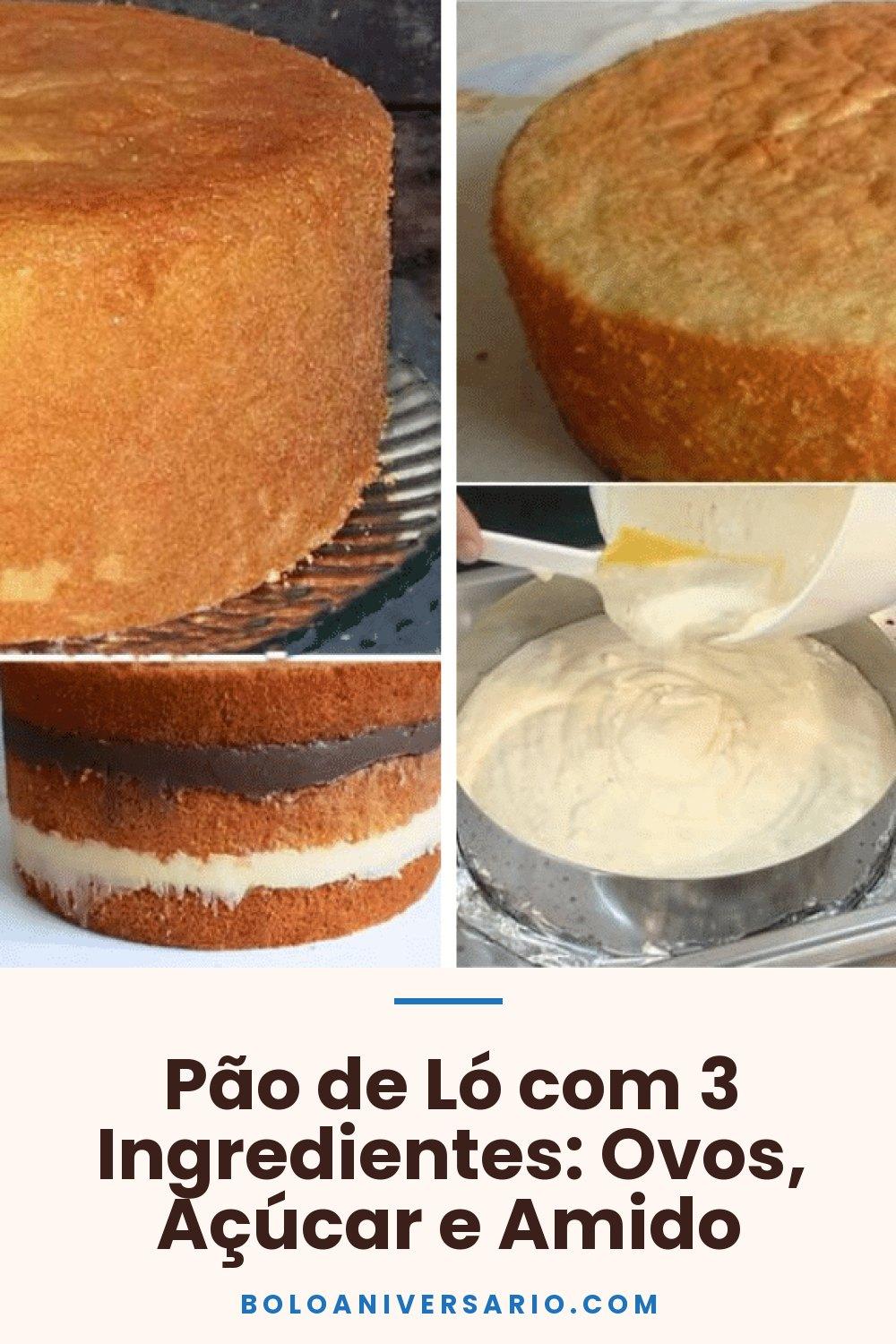 Pão de Ló com 3 Ingredientes: Ovos, Açúcar e Amido