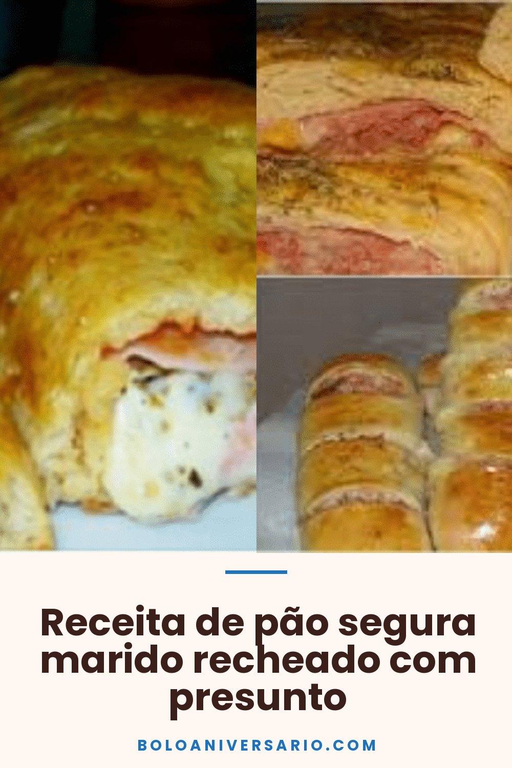Receita de pão segura marido recheado com presunto