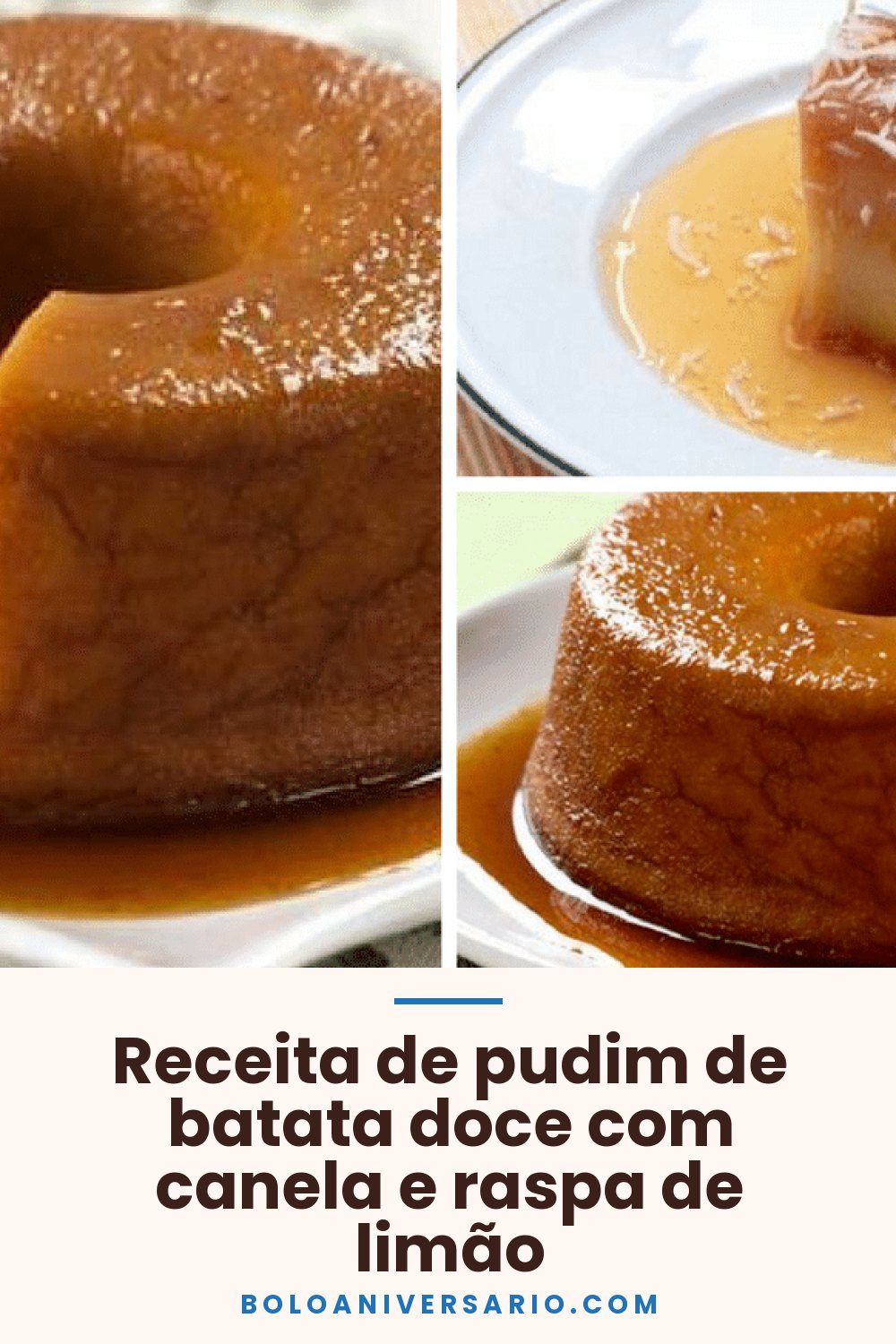 Receita de pudim de batata doce com canela e raspa de limão