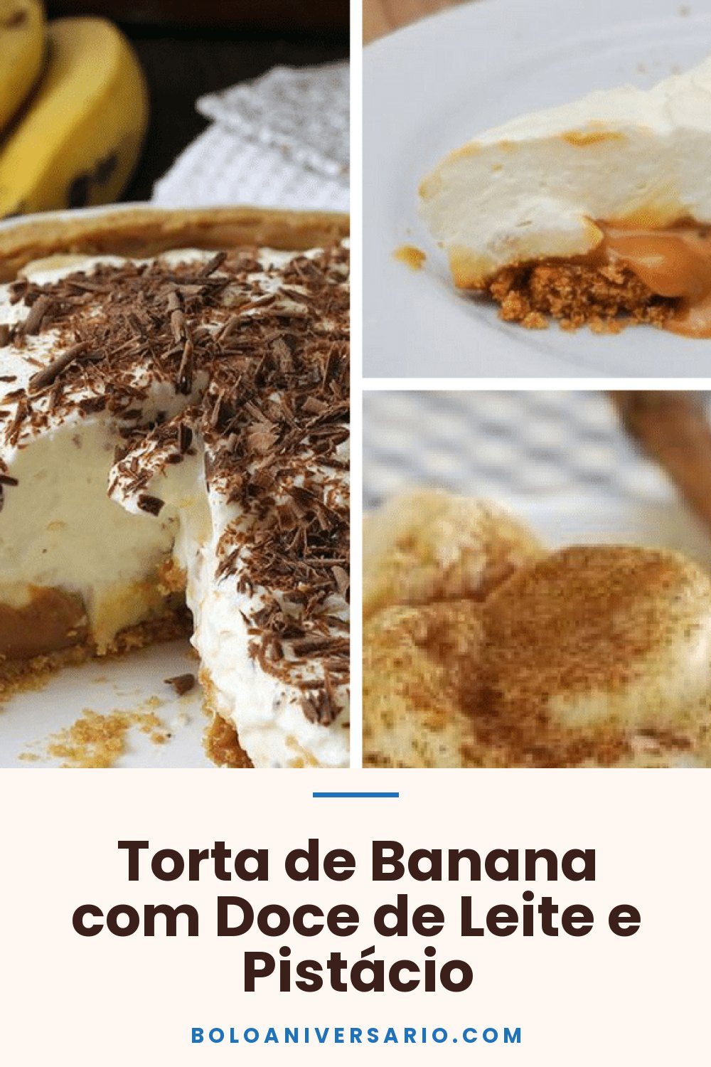 Torta de Banana com Doce de Leite e Pistácio