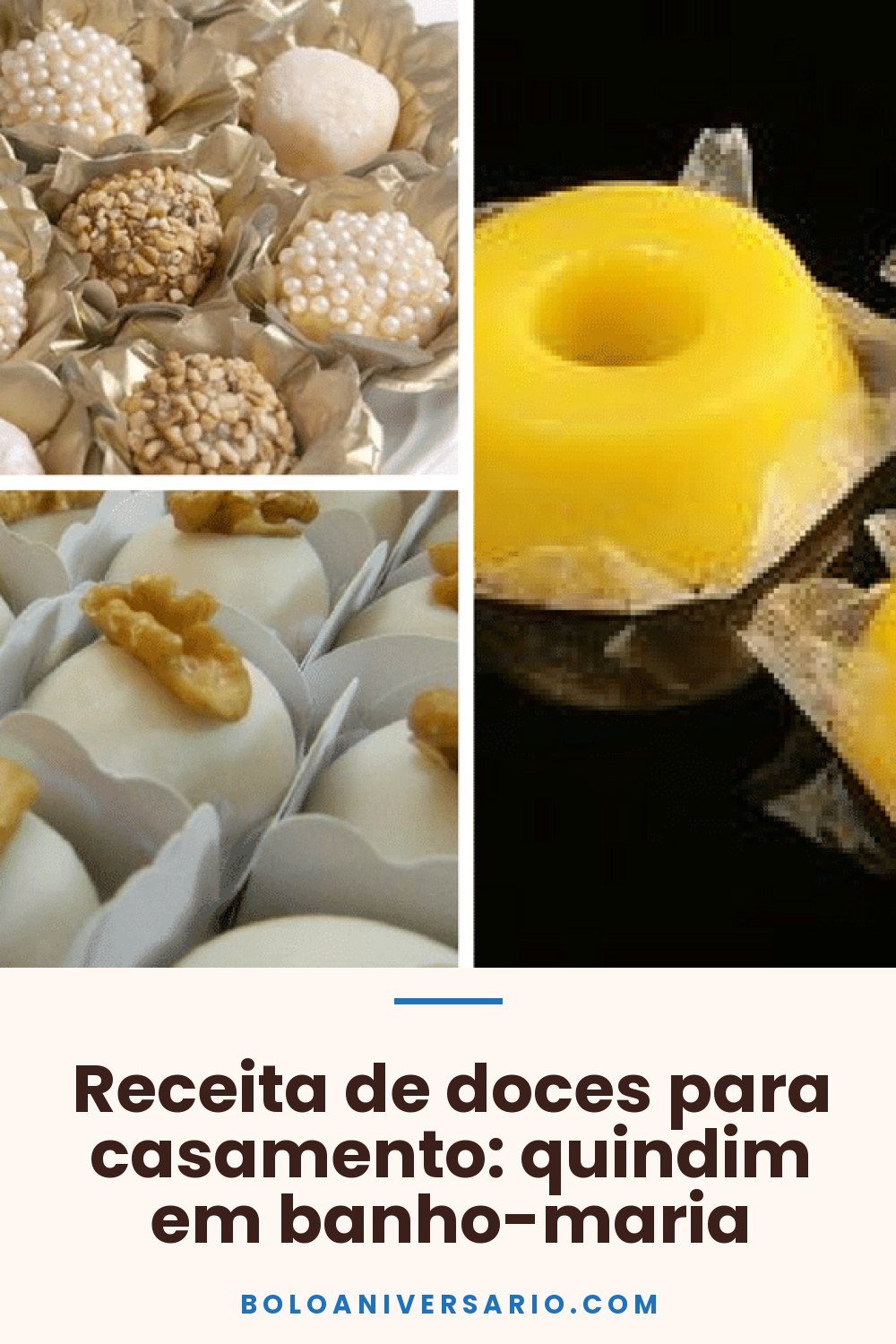 Receita de doces para casamento: quindim em banho-maria