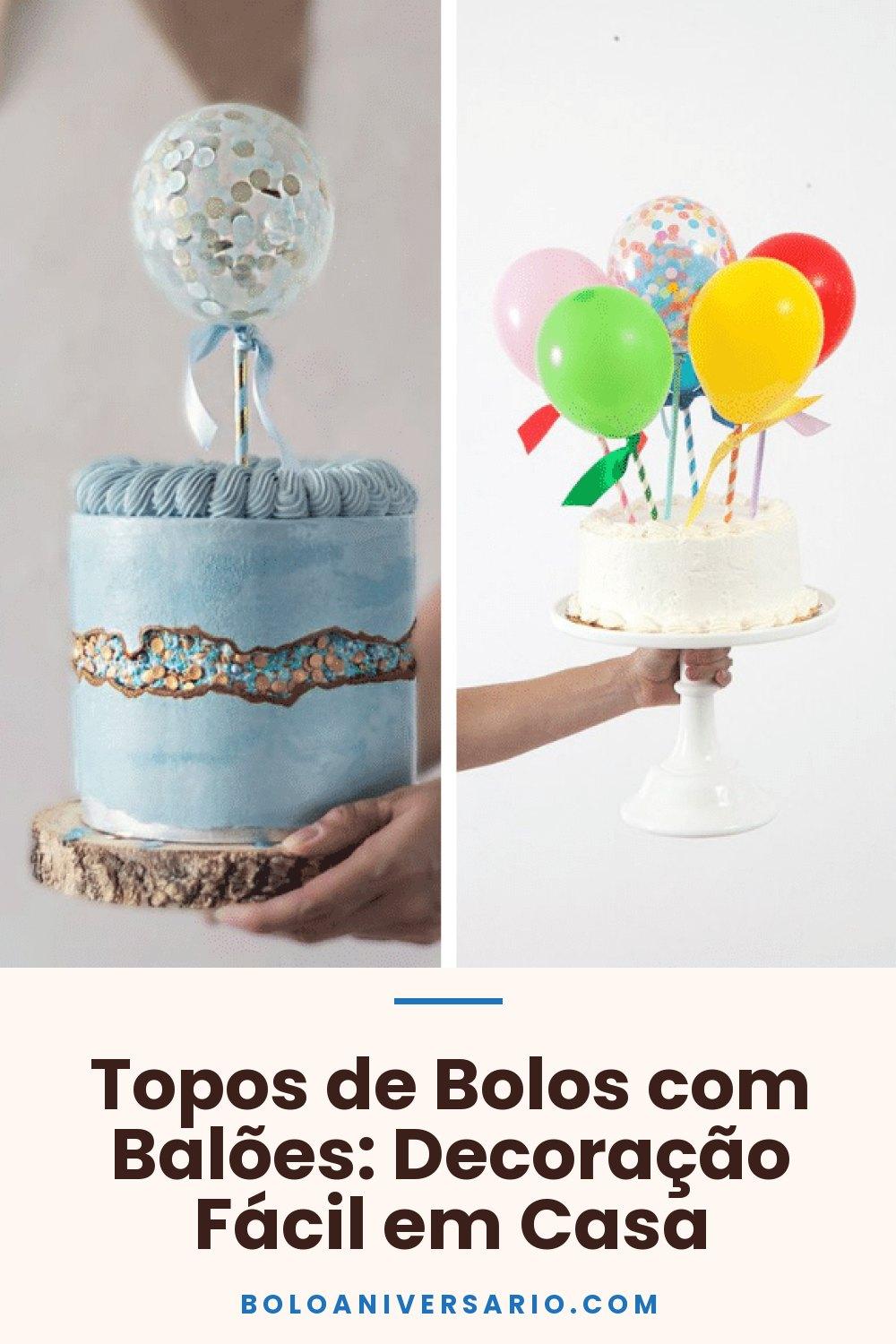 Topos de Bolos com Balões: Decoração Fácil em Casa
