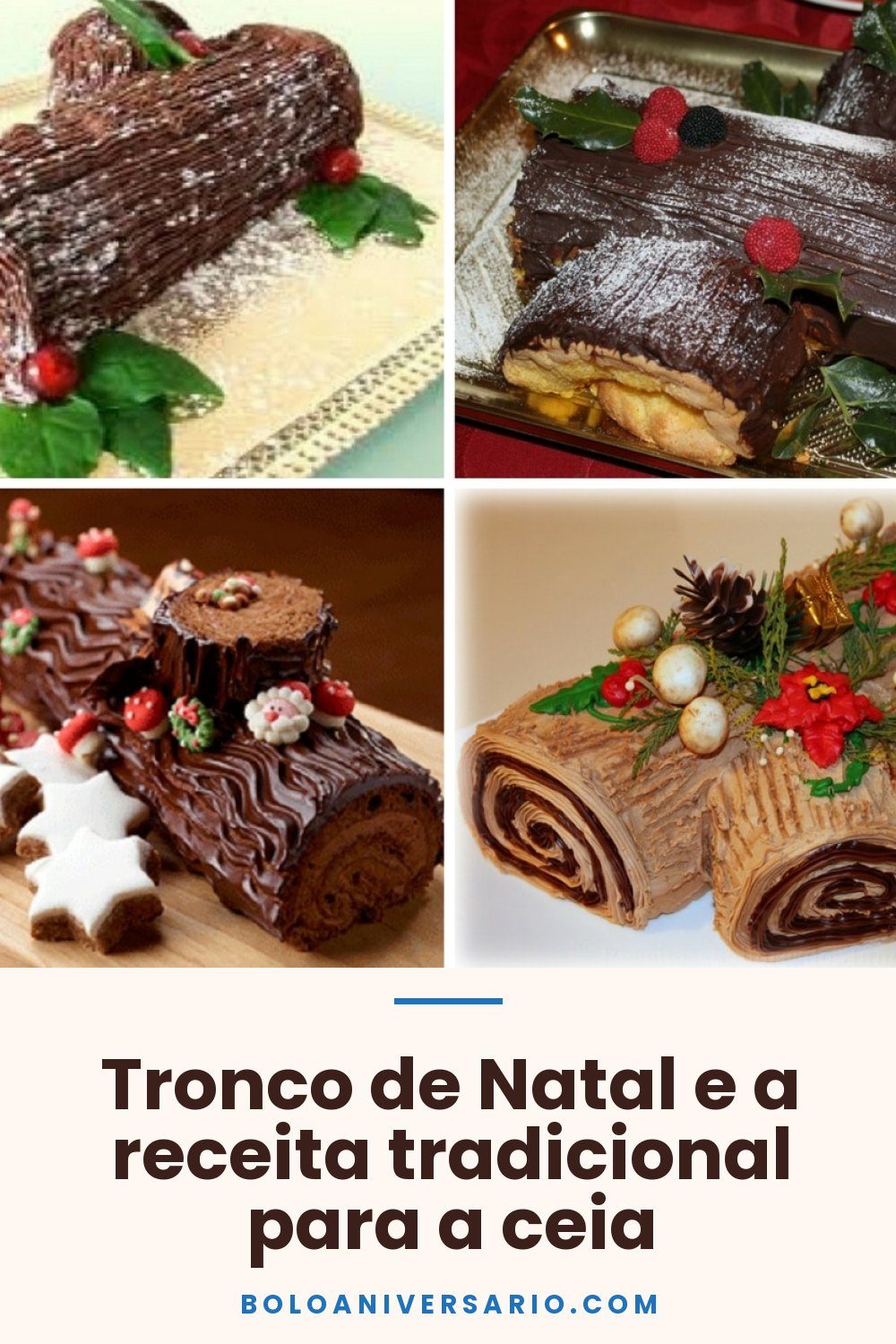 Tronco de Natal e a receita tradicional para a ceia